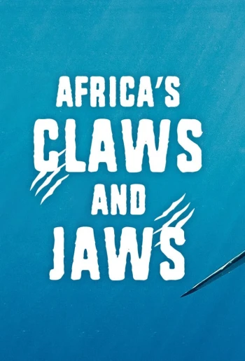 Africa's Claws And Jaws