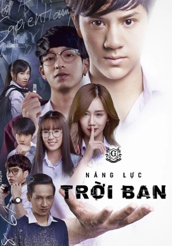 Năng Lực Trời Ban (Phần 1)